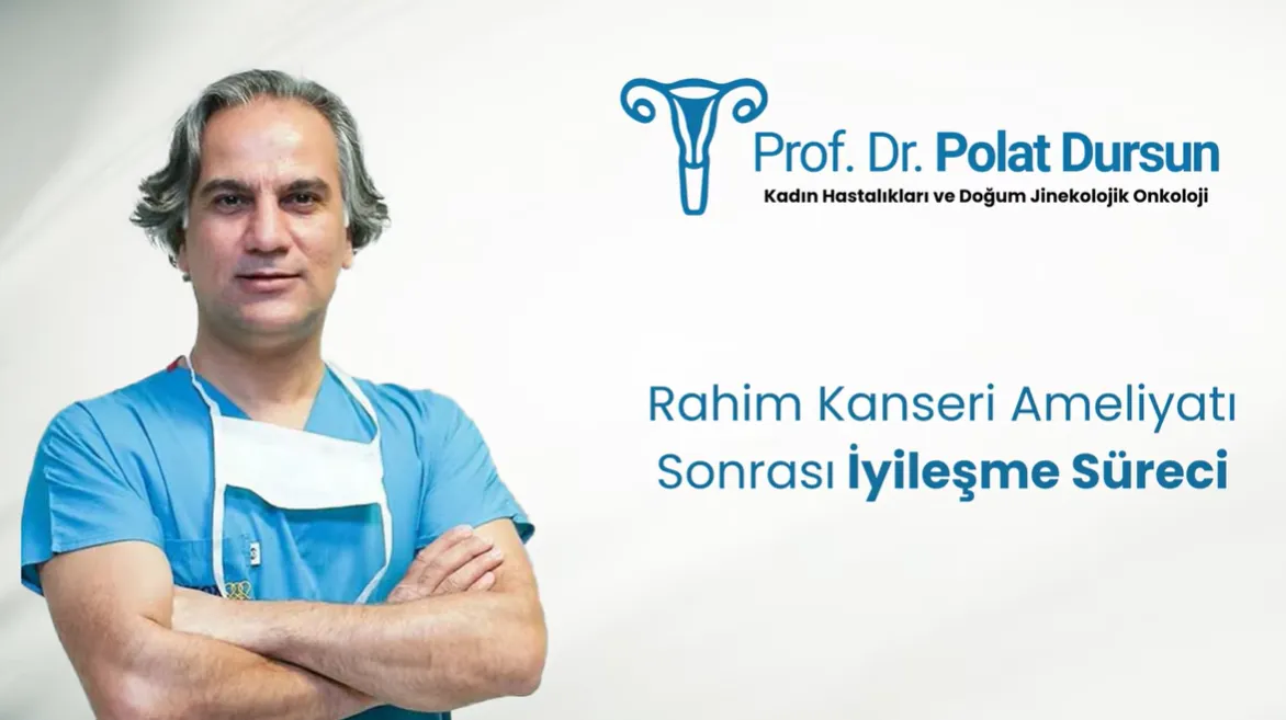 Rahim Kanseri Ameliyatı Sonrası İyileşme Süreci Ne Kadar Sürer?