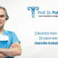 cikolata kisti olanlar hamile kalabilir mi 85x85